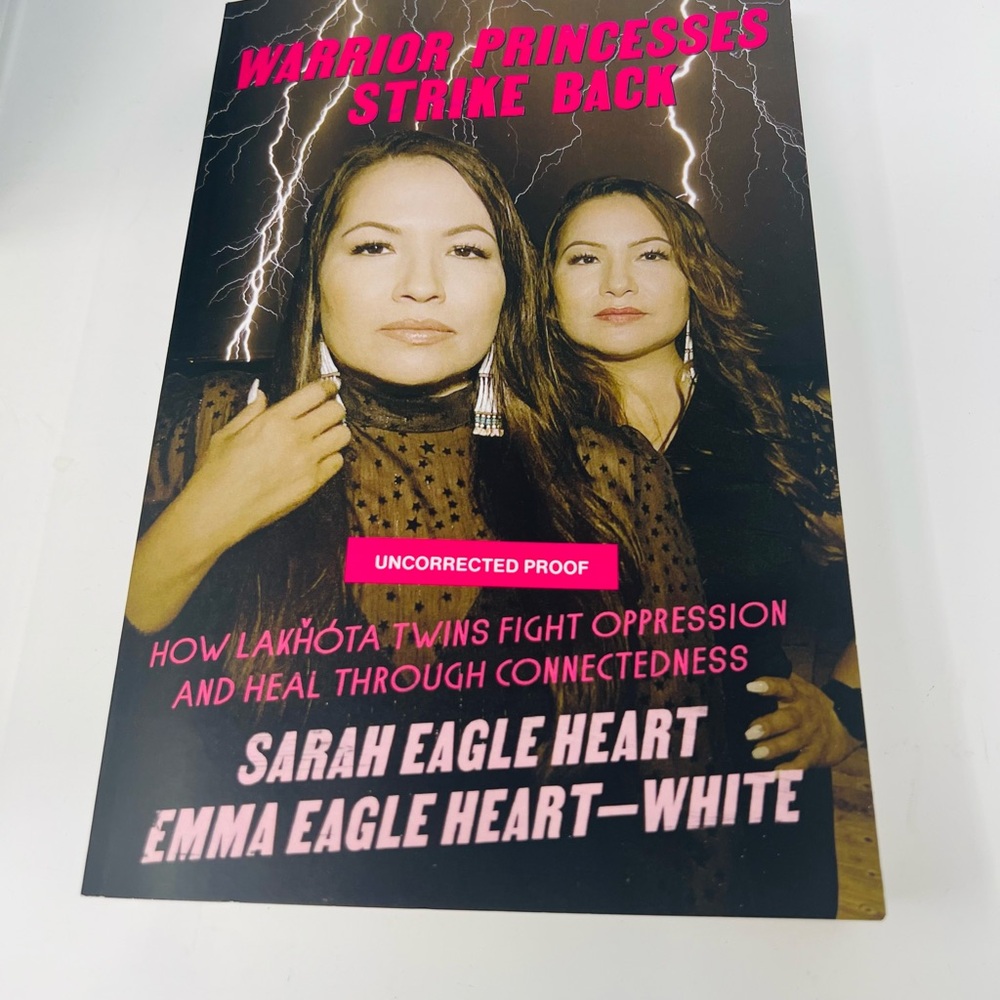 NWT Uncorrected Proof! Warrior Princesses Strike Back Sarah Eagle Heart 328 pgs